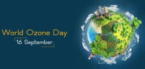 35 years of ‘Ozone Day’ and Montreal Protocol